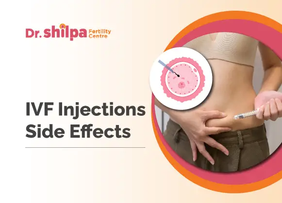 Side Effects of IVF Injections